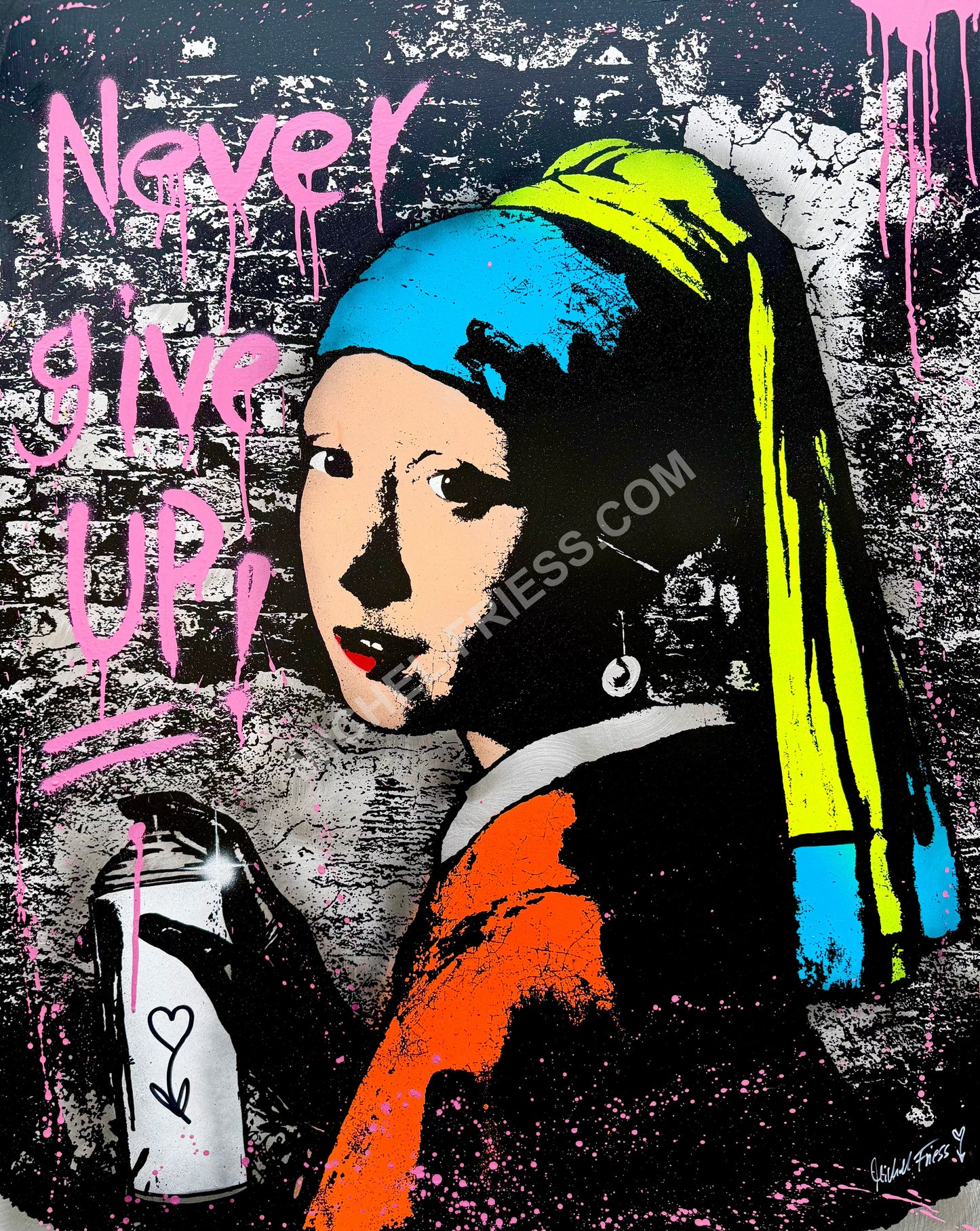 Das Mädchen mit dem Perlenohrring - NEVER GIVE UP! Unikat auf 80x100cm Alublech 2mm